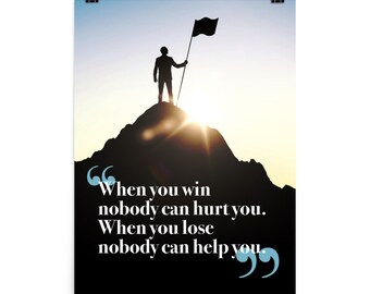 Inspirational Poster. "When You Win."