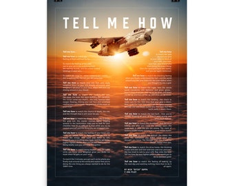 A-7E Corsair with the Tell Me How description of flight. This is a museum quality poster on ultra premium  luster photo paper.