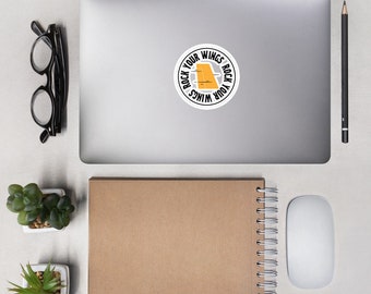 Rock Your Wings On Our Bubble-free stickers (Round)