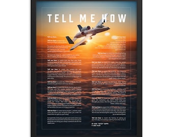 A-10 Warthog, version 2,  Framed and ready to hang with the Tell Me How description of military flight.