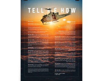 Huey sunset helicopter with the Tell Me How description of flight. This is a museum quality poster on ultra premium  luster photo paper.