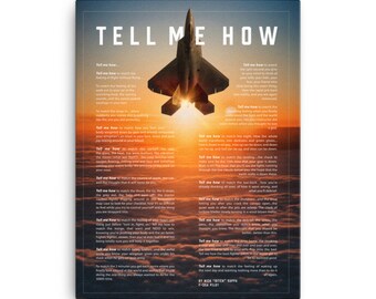 F-22 Raptor sunset on Canvas, with Tell Me How Ode to flight, ready for hanging.
