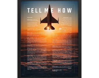 F-16 Viper, sunset, with Tell Me How description of military flight. Framed and ready for hanging.