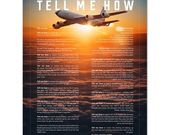 KC-135  with the Tell Me How description of flight. This is a museum quality poster on ultra premium  luster photo paper.