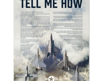 The  United States Air Force Collection Edition Of The Tell Me How Ode To Military Flight On Our Premium Semi-Glossy Paper Poster