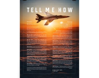 F-105 with the Tell Me How description of flight. This is a museum quality poster on ultra premium  luster photo paper.