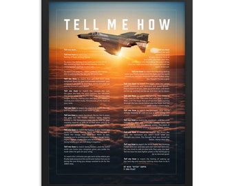 F-4 Phantom, version 2, Framed and ready for hanging, with Tell Me How description of military flight.