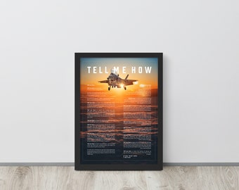 F-35B Lean-To With Tell Me How Ode to Military Fight. Framed and ready to use.