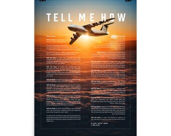 C-5 with the Tell Me How description of flight. This is a museum quality poster on ultra premium  luster photo paper.