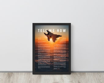 F-15E Strike Eagle  Lean-To With Tell Me How Ode to Military Fight. Framed and ready to use.