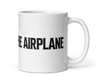 Rule #1: Fly The Airplane On Our White glossy mug