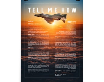 F-4 Phantom, version 2 with the Tell Me How description of flight. This is a museum quality poster on ultra premium  luster photo paper.