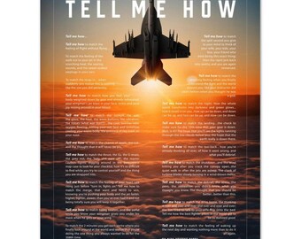 F/A-18E/F with the Tell Me How description of flight. This is a museum quality poster on ultra premium  luster photo paper.