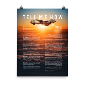 May include: A motivational poster with a sunset background and a silhouette of a military aircraft. The poster features the text "Tell Me How" and a poem about overcoming challenges.