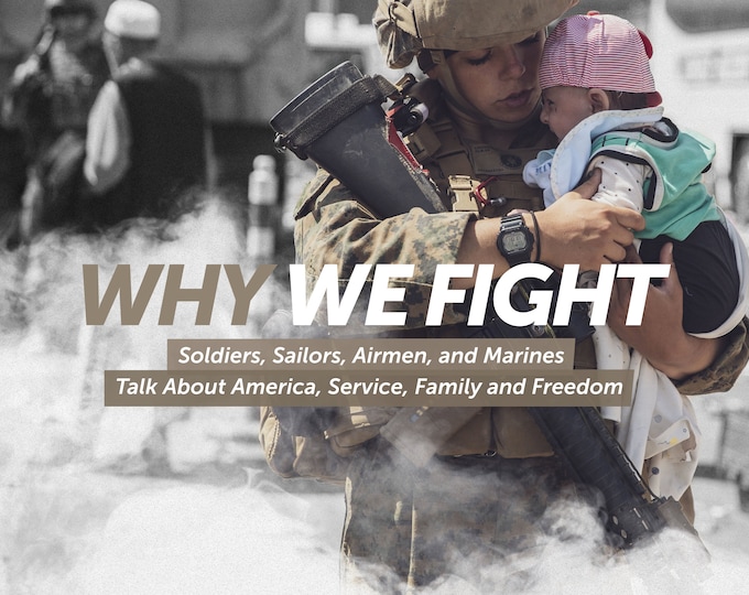 Featured listing image: Why We Fight: Soldiers, Sailors, Airmen, and Marines Talk About America, Service, Family and Freedom