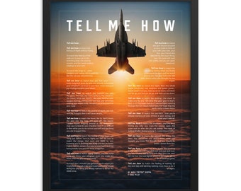 F/A-18E Super Hornet sunset, with Tell Me How description of military flight. Framed and ready for hanging.