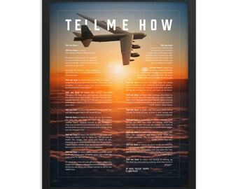 B-52 bomber sunset, with Tell Me How description of military flight,  framed and ready to hang.