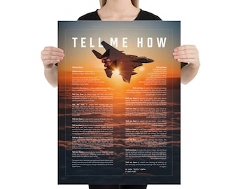 F-15E Strike Eagle, with Tell Me How description of military flight, professional poster, all ages version.
