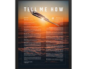 B-2 Spirit bomber, sunset, with Tell Me How description of military flight,  framed and ready to hang.