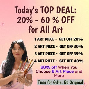 May include: An image with text promoting a sale on art pieces. The text reads "Today's TOP DEAL: 20% - 60% OFF for All Art." Additional text details discounts for purchasing multiple art pieces. A woman holding paintbrushes is in the image.