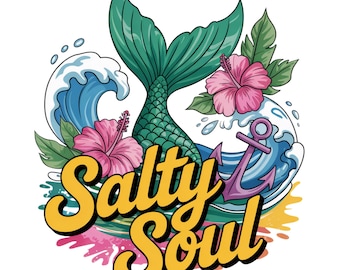 Salty Soul Mermaid T-Shirt Design PNG, Sassy Summer Sublimation, Beach Vibes PNG, Digital Download, Funny Sublimation File, PNG For Shirts