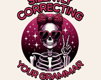 Sarcastic Teacher PNG File, Glittering Teacher PNG, Funny Skeleton PNG, Teacher Shirts Png, Teacher Sublimation Design, Teacher Mug Designs