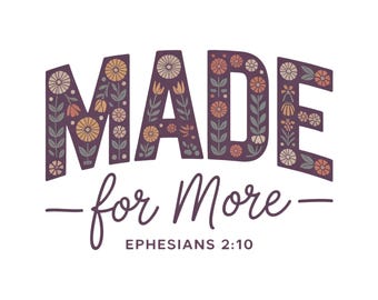 Made For More Efeziërs 2:10 Foral PNG, christelijk bijbelvers png, Jezus citaat png, religieuze moeder png, christelijke songteksten, sublimatie