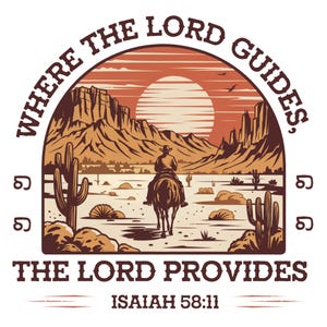 The Lord Provides Christian PNG, Vintage Bible Verse Sublimation, Retro Western Desert Worship, Christian Country Design, Commercial Use