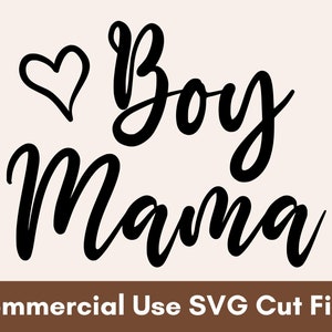 Boy Mom SVG, Mom SVG, Mama Svg, Mom Life SVG, Mom Of Boys Svg, Boy Mom Shirt Svg, Svg Files For Cricut, Svg Files For Shirts