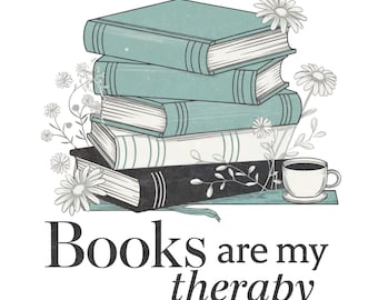 Buch sind meine Therapie PNG, Blumenbuch PNG, Buch PNG Design, Buchliebhaber Png, Retro ästhetische Kunst, Vintage Hemd Sublimation digitaler Download
