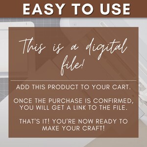 May include: A brown rectangle with white text that reads "This is a digital file!" and instructions on how to download the file. The text "EASY TO USE" is at the top of the image in brown text.