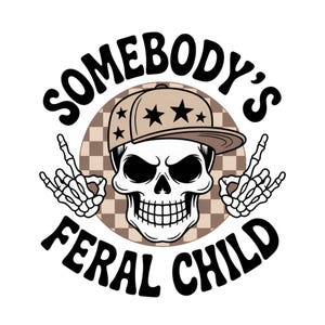 Somebody&#39;s Feral Child PNG, Digital Download, Sublimation, Sublimate, Skellie, Kids, Pocket, Boys, Ball Cap, Trendy Checkered Skull Boy PNG