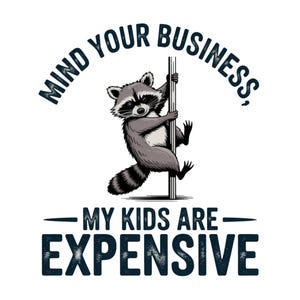 Funny Dad PNG, Funny Mom PNG, Mind your Own Business PNG, Mothers Day Png, Motherhood Design, Fathers Day Png, Busy Mom Png Sublimation File