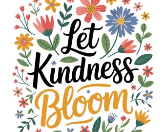 Lassen Sie Freundlichkeit Blüte PNG-Datei, Blume PNG, Retro-Blume PNG, Boho-Blumen-Png, Blumen-Png, Boho-Blumen-Png, Mentale Gesundheit Png, seien Sie Art Design
