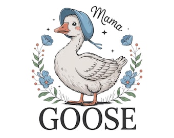 Mama Goose PNG, Instant Digital Download, Mama PNG, Coquette Mama PNG, Mama Sublimation, Vintage Mama Png, Mothers Day Png, Sublimation File