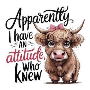 Highland Cow Png Sublimation Printable, Funny Cows Png, Dtf Designs, Scottish Cow Png, Retro Trendy Design, Sarcastic Shirt Png, Sassy PNG