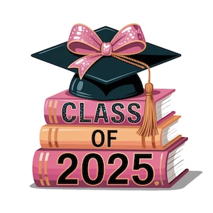 Senior 2025 PNG, Coquette Bow Senior 2025 PNG, Class of 2025 PNG, Graduation Shirt Design, Senior 2025 Sublimation Png, Graduation Gift Png