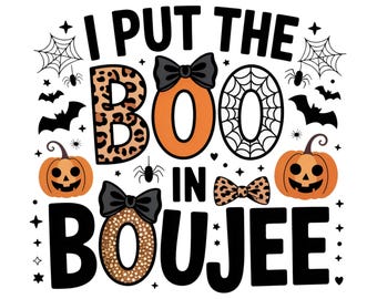 I Put The Boo In Boujee PNG, Kokietka Halloween PNG, Jesień PNG, Upiorny sezon PNG, Dynia PNG, Halloween Mama PNG, Projekt koszulki sublimacyjnej