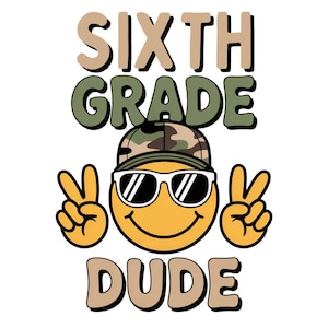 Cool Sixth Grade PNG Design, Retro Back To School Boys PNG Design, Camo Sixth Grade Kid Design, First Day PNG,  School Boy Sublimation File