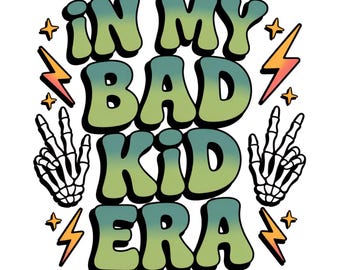 In My Bad Kid Era PNG, PNG drôle pour tout-petits, PNG pour les garçons, sublimation pour garçon, chemise enfant Png, squelette Png, modèles de chemise rétro, fichier numérique PNG