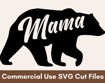 Mama Bear SVG, Mama Bear Cut File, Mama Bear Clipart,  Mom Life SVG, mama svg, mothers day svg, mama bear svg file, mommy svg, for cricut