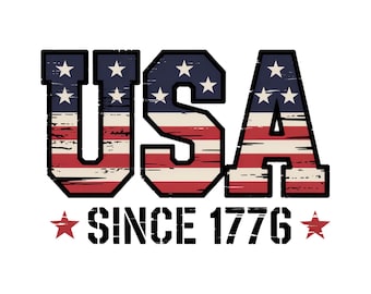 USA Since 1776 Png, Fourth Of July Png, USA PNG, America png, Patriotic Flag Png, Independence Day Png, Sublimation Designs For Shirts