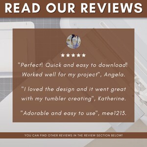 May include: Five-star reviews for a digital download. The reviews say "Perfect! Quick and easy to download! Worked well for my project", "I loved the design and it went great with my tumbler creating", and "Adorable and easy to use".