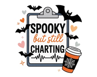 Spooky But Still Charting PNG, Spooky Nurse PNG, Nurse Halloween PNG, Boo Boo Crew Png, Nurse Fall Png, Nurse Sublimation, Funny Nurse Png