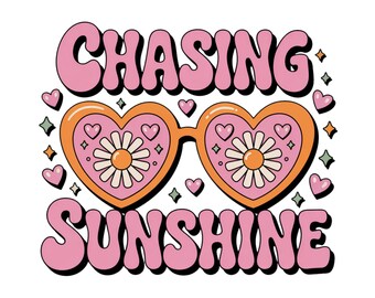 Chasing Sunshine PNG, Summer Design For Shirts, Preppy PNG Designs, Cute Summer DTF Design, Summer Trendy Png Sublimation Digital Download