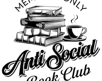 Anti Social Book Club PNG, Introverted Reader Sublimation, Bookish Shirt Design, Vintage Romance, Retro Wavy Book Lover Digital Download