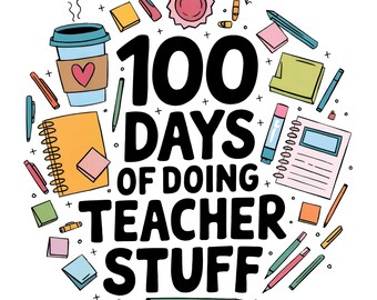 PNG retrô de 100 dias fazendo coisas de professor, PNG de 100 dias de escola para professor, design de sublimação PNG de 100 dias, download digital de PNG de 100 dias de professor