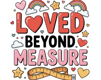Christian PNG, Sublimation Loved Beyond Measure Cut File Little Boys, Retro Kids Toddler, Colorful Religious Bible Graphic Design PNG File