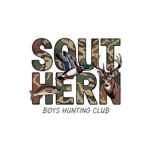 Southern Boys Hunting Club PNG, Southern Boy Shirt, Camouflage Design, Duck Hunting PNG, Southern Deer, Fishing Shirt PNG, Duck Hunter Png