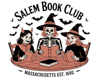 Witchy Book Club PNG, Spooky Girl Reading PNG, Book Lover Halloween Design, Witches Salem PNG, Salem, Massachusetts Halloween Design, Witch